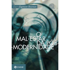 O Mal-estar Da Pós-modernidade