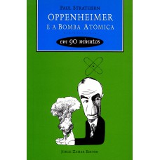 Oppenheimer E A Bomba Atômica Em 90 Minutos