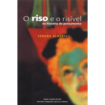 O riso e o risível: Na história do pensamento