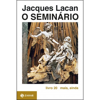 O Seminário, Livro 20: Mais, Ainda