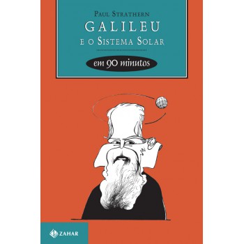 Galileu E O Sistema Solar Em 90 Minutos