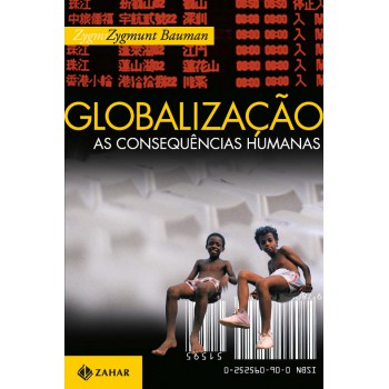 Globalização: As Consequências Humanas