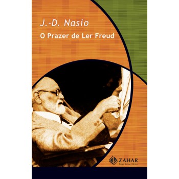 O Prazer De Ler Freud