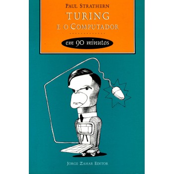 Turing E O Computador Em 90 Minutos