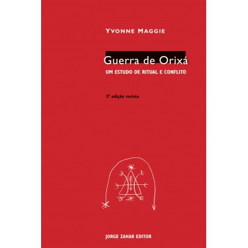 Guerra De Orixá: Um Estudo De Ritual E Conflito