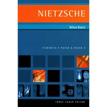 Nietzsche: Inclui Seleção De Textos De Nietzsche