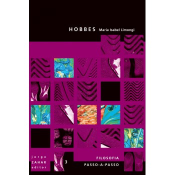 Hobbes: Inclui Seleção De Textos De Hobbes