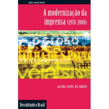 A Modernização Da Imprensa (1970-2000)