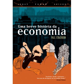 Uma Breve História Da Economia