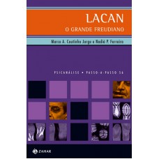 Lacan, o grande freudiano