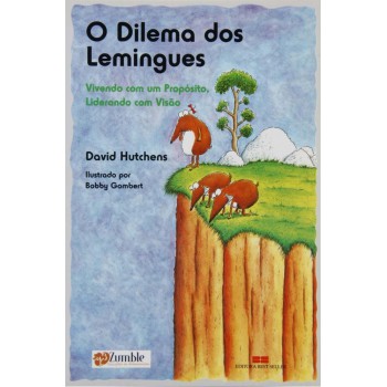 O DILEMA DOS LEMINGUES