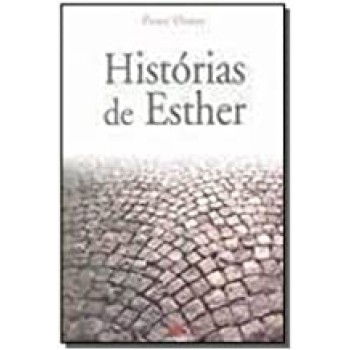 HISTORIAS DE ESTHER