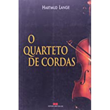 O QUARTETO DE CORDAS