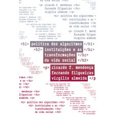 Política Dos Algoritmos: Instituições E As Transformações Da Vida Social