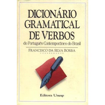 Dicionário gramatical de verbo: Do português contemporâneo do Brasil