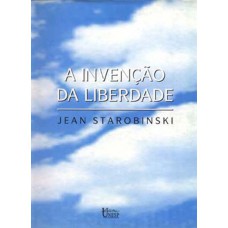 A invenção da liberdade: 1700-1789