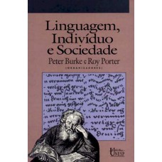 Linguagem, indivíduo e sociedade: História social da linguagem