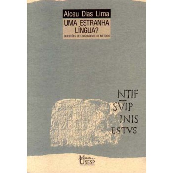 Uma estranha língua?: Questões de linguagem e de método