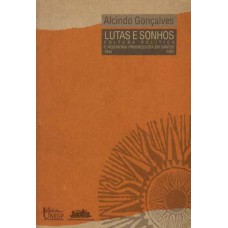 Lutas e sonhos: Cultura política e hegemonia progressista em Santos