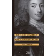 Hedonismo e exotismo: A arte de viver na época das luzes