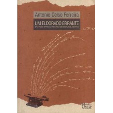 Um Eldorado errante: São Paulo na ficção histórica de Oswald de Andrade