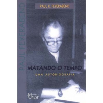 Matando o tempo: Uma autobiografia