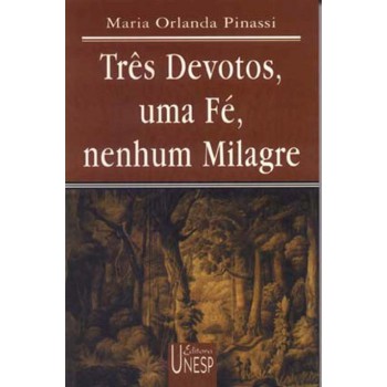 Três devotos, uma fé, nenhum milagre: Um estudo da Revista Niterói, 1836