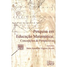 Pesquisa em educação matemática: Concepções & perspectivas