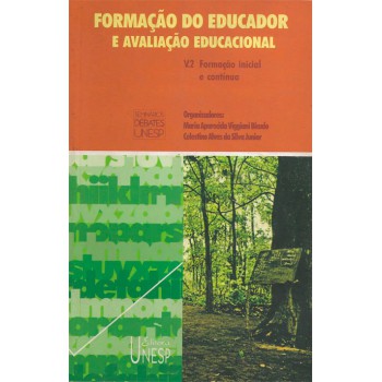 Formação do educador e avaliação educacional - Vol. 2