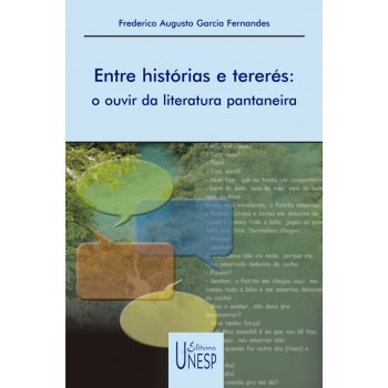 Entre histórias e tererés: O ouvir da literatura pantaneira