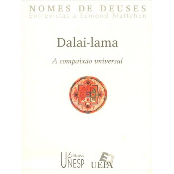 Dalai-lama: A compaixão universal