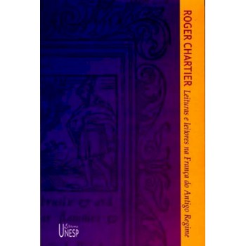 Leituras E Leitores Na França Do Antigo Regime