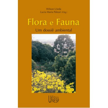 Flora e fauna: Um dossiê ambiental