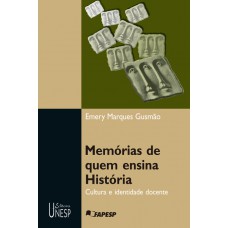 Memórias de quem ensina História: Cultura e identidade docente