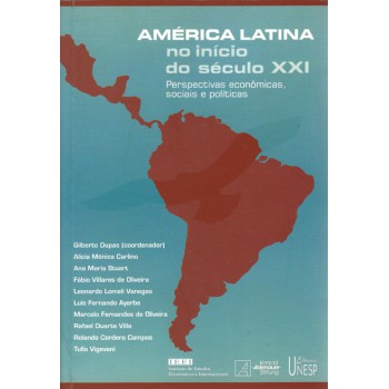 América Latina no início do século XXI: Perspectivas econômicas, sociais e políticas