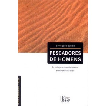 Pescadores de homens: Estudo psicossocial de um seminário católico