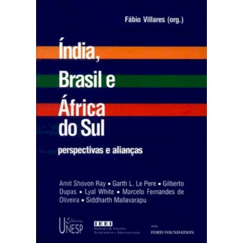 Índia, Brasil e África do Sul: Perspectivas e alianças