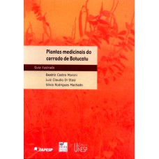 Plantas medicinais do cerrado de Botucatu: Guia Ilustrado