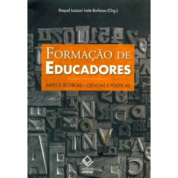 Formação de educadores: artes e técnicas - ciências e políticas