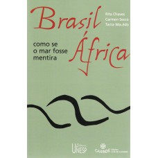 Brasil/África: Como se o mar fosse mentira