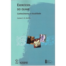 Exercícios do olhar: Conhecimento e visualidade