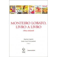 Monteiro Lobato, livro a livro: obra infantil