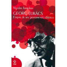 Georg Lukács: Etapas de seu pensamento estético