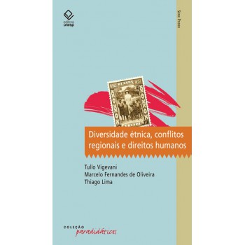 Diversidade étnica, conflitos regionais e direitos humanos