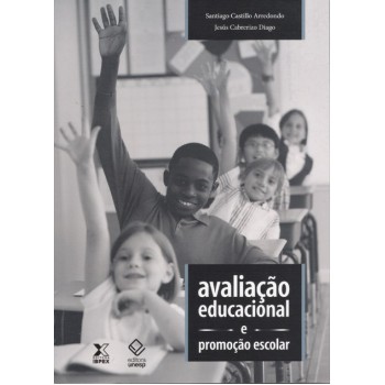 Avaliação educacional e promoção escolar