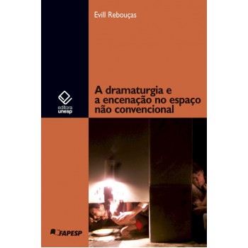 A dramaturgia e a encenação no espaço não convencional