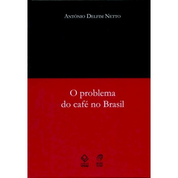 O problema do café no Brasil