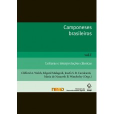 Camponeses brasileiros - Vol. I: Leituras e interpretações clássicas