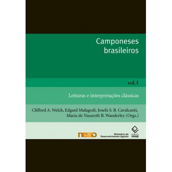 Camponeses brasileiros - Vol. I: Leituras e interpretações clássicas