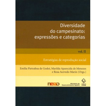 Diversidade do campesinato: expressões e categorias - Vol. II: Estratégias de reprodução social